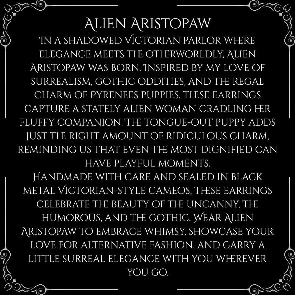 Alien Aristopaw Gothic Victorian Alien Woman & Pyrenees Puppy Earrings